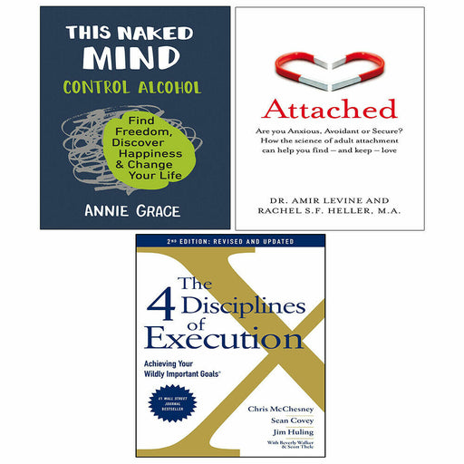 The 4 Disciplines of Execution Sean Covey, Attached, This Naked Mind 3 Books Set - The Book Bundle