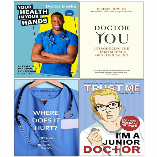Your Health in Your Hands, Where Does it Hurt, Doctor You & Trust Me I'm a Junior Doctor 4 Books Collection Set - The Book Bundle