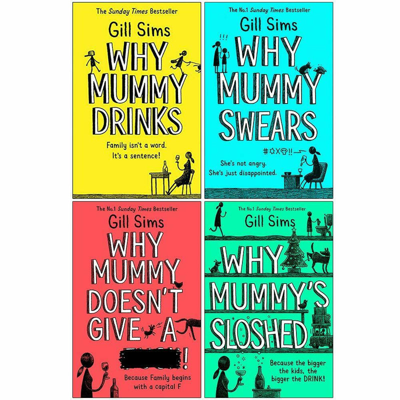 Gill Sims Collection 4 Books Set(Why Mummy Drinks,Swears,Doesn’t Give a,Sloshed) - The Book Bundle