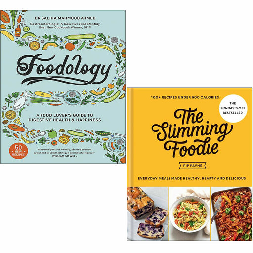 Foodology Saliha Mahmood Ahmed,Slimming Foodie Pip Payne Collection 2 Books Set - The Book Bundle