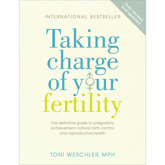Taking Charge Of Your Fertility Toni Weschler, In the FLO Alisa Vitti 2 Books sET - The Book Bundle