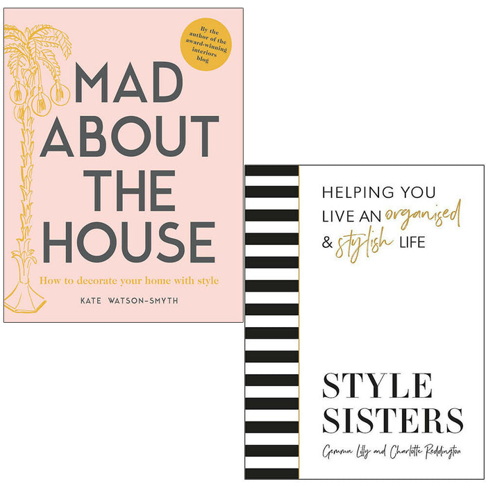 Mad about the House, Style Sisters Charlotte Reddington 2 Books Collection Set - The Book Bundle