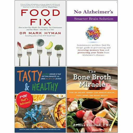 Food Fix, No Alzheimer's, Tasty & Healthy, Bone Broth Miracle 4 Books Set - The Book Bundle