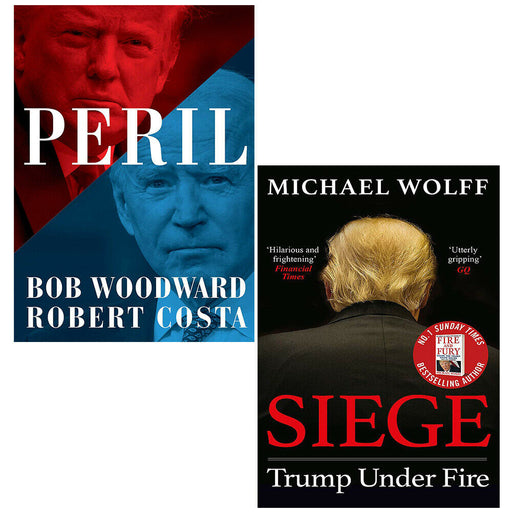 Peril Bob Woodward, SiegeTrump Under Fire Michael Wolff 2 Books Collection Set - The Book Bundle