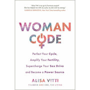 Alisa Vitti 2 Books Collection Set (In the FLO, Womancode) - The Book Bundle