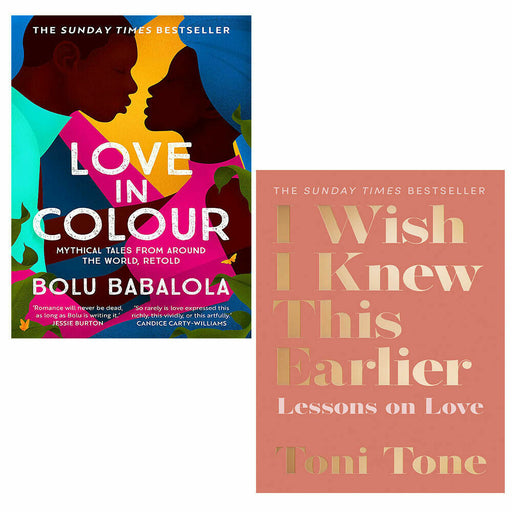 Love in Colour By Bolu Babalola, I Wish I Knew This By Toni Tone 2 Books Set - The Book Bundle