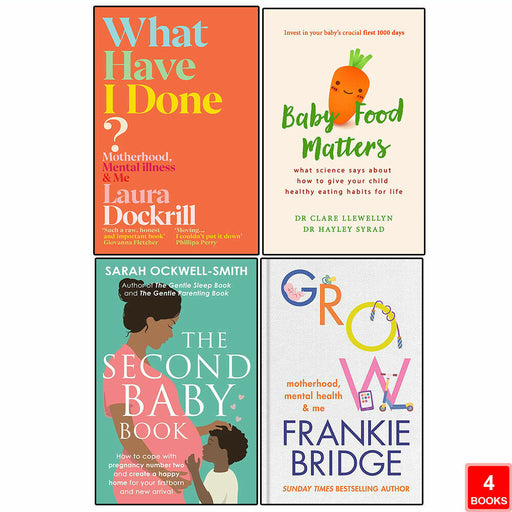 Baby Food, Second Baby, GROW & What Have I Done 4 Books Collection Set - The Book Bundle