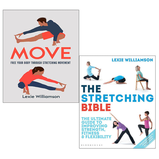 Lexie Williams 2 Books Collection Set (Move:Free your Body,The Stretching Bible) - The Book Bundle