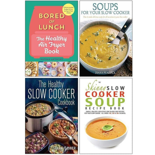 Skinny Slow Cooker,Soups for Your Slow, Healthy Slow,Bored of Lunch 4 Books Set - The Book Bundle