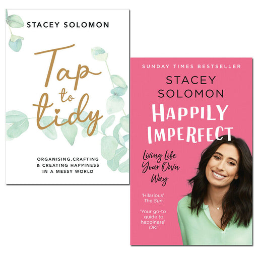 Stacey Solomon 2 Books Collection Set Tap to Tidy, Happily Imperfect - The Book Bundle