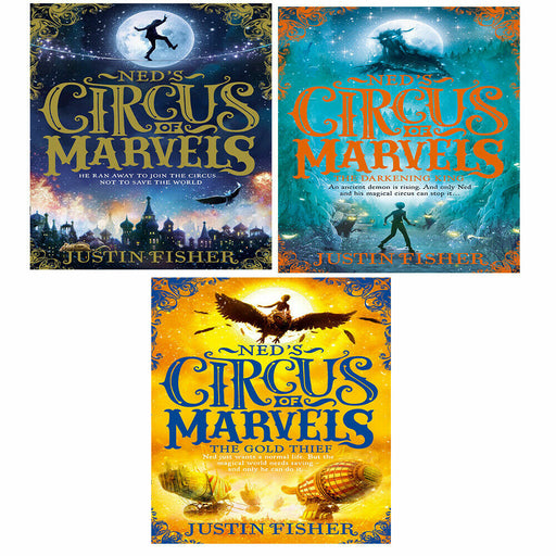 Ned’s Circus of Marvels Collection 3 Books Set by Justin Fisher Gold Thief - The Book Bundle