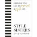 Style Sisters Charlotte, Home Edit Life Clea Shearer 2 Books Collection Set - The Book Bundle