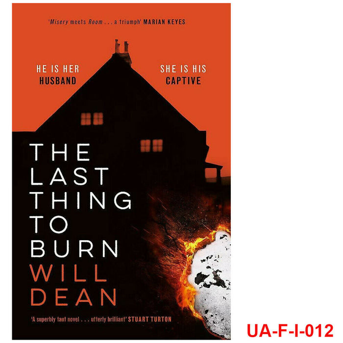The Last Thing to Burn: Gripping and unforgettable, one of the most highly anticipated releases of 2021 - The Book Bundle