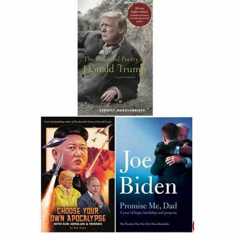 Choose Your Own Apocalypse , Beautiful Poetry of Donald Trump & Promise Me, Dad 3 Collection books set by Rob Sears & Joe Biden - The Book Bundle