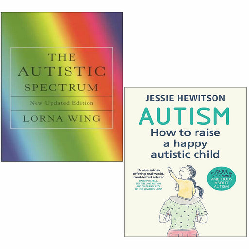 Autistic Spectrum Ms Lorna Wing, Autism Jessie Hewitson 2 Books Set - The Book Bundle