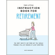 Kate Freeman Collection 4 Books Set Little Instruction Book for Retirement,Cats,Dogs,Grandparents - The Book Bundle