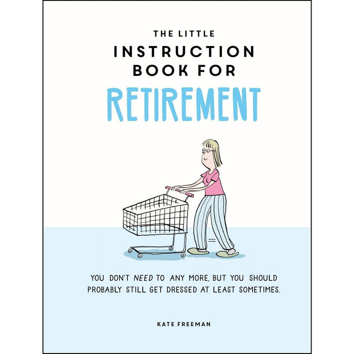Kate Freeman Collection 4 Books Set Little Instruction Book for Retirement,Cats,Dogs,Grandparents - The Book Bundle