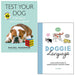 Test Your Dog, Doggie Language A Dog Lover's Guide 2 Books Collection Set - The Book Bundle
