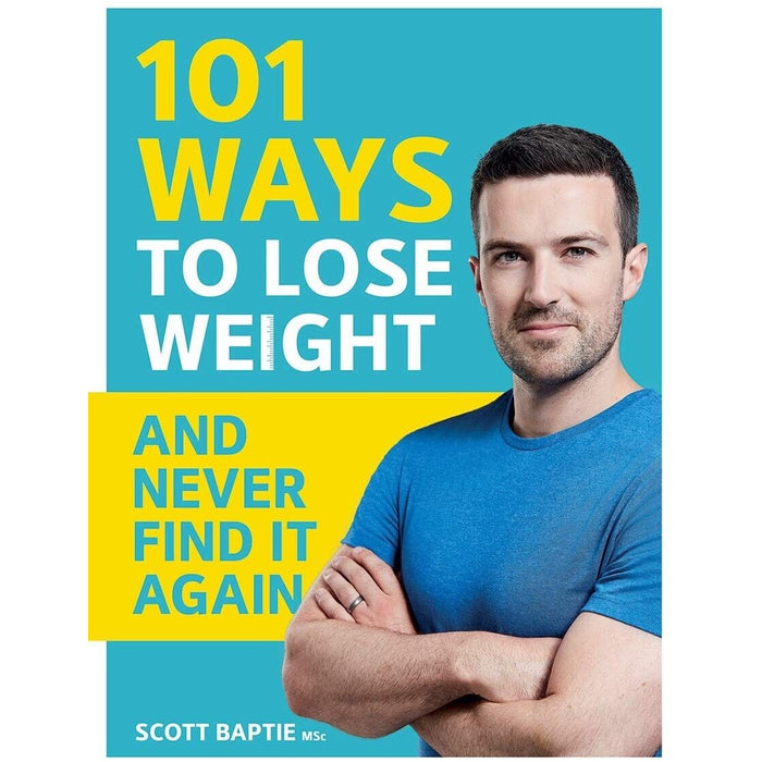 Scott Baptie Collection 2 Books Set 101 Ways to Lose Weight,Ultimate High Protei - The Book Bundle