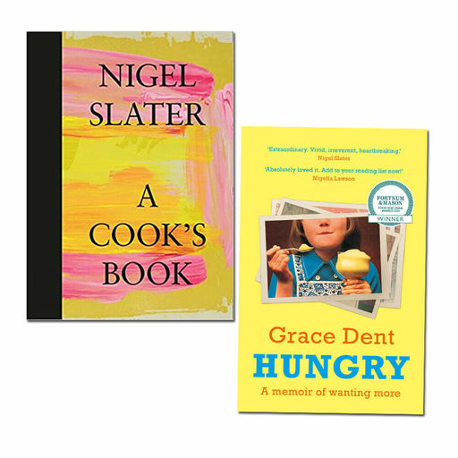 Nigel Slater A Cook’s Book, Grace Dent Hungry 2 Books Collection Set - The Book Bundle