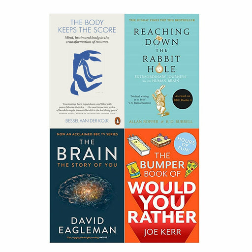 The Body Keeps the Score, Reaching Down the Rabbit Hole, The Brain, The Bumper Book of Would You Rather? 4 Books Set - The Book Bundle