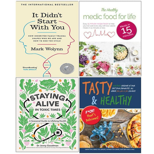 It Didn't Start,Staying Alive in Toxic Times,Medic Food,Tasty Healthy 4 Books Set - The Book Bundle
