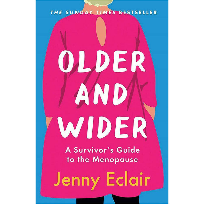 Older and Wider Jenny Eclair, Perimenopause Power 2 Books Collection Set - The Book Bundle