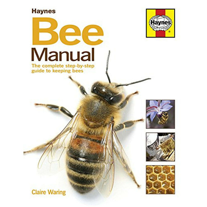Bee Manual By Claire Waring The Complete Step by Step Guide to Keeping - The Book Bundle