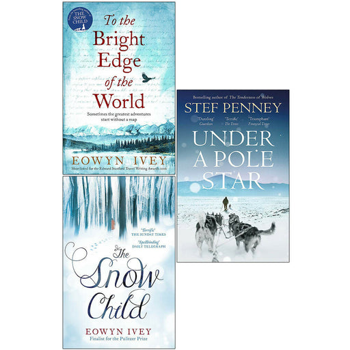 To the Bright, Snow Child, Under a Pole 3 Books Collection Set - The Book Bundle