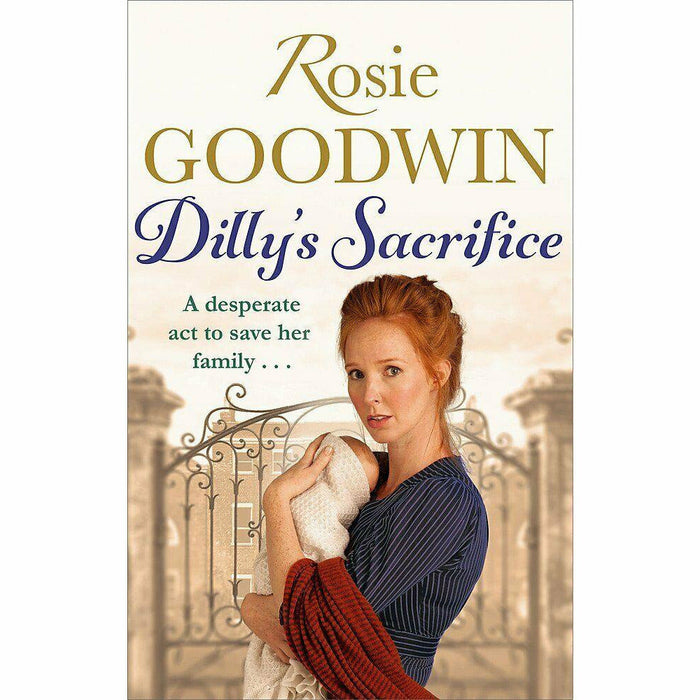 Dilly's Story Series 3 Books Family Sagas Collection Set by Rosie Goodwin (Sacrifice, Lass, Hope) - The Book Bundle