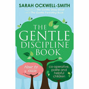 Sarah Ockwell-Smith 4 Books Collection Set (Second,Gentle Sleep,Disciplin,Between) - The Book Bundle