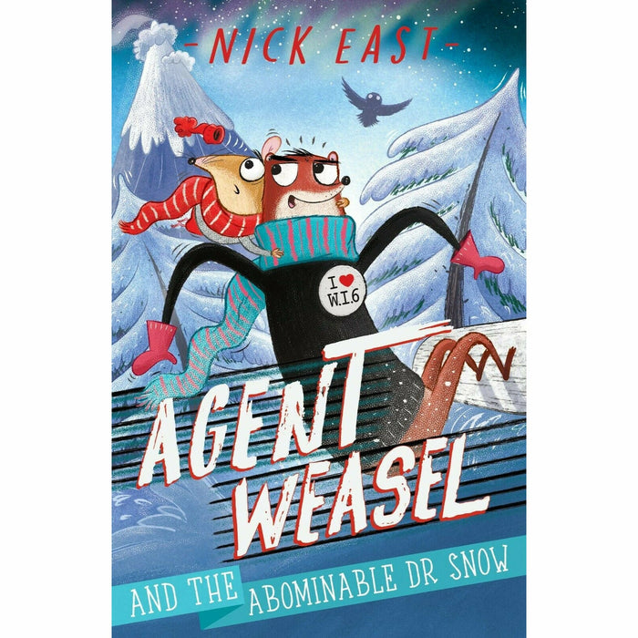 Agent Weasel and the  Sereis by Nick East (Fiendish Fox,Dr Snow,Robber King) NEW - The Book Bundle