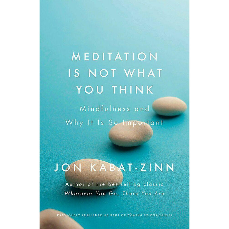 Coming to Our Senses By Jon Kabat-Zinn 3 Books Collection Set (Falling Awake, Mindfulness, Meditation ) - The Book Bundle