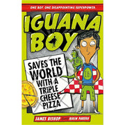 Iguana Boy Series 3 Books Collection Set By James Bishop (Saves the World With a Triple Cheese Pizza) - The Book Bundle