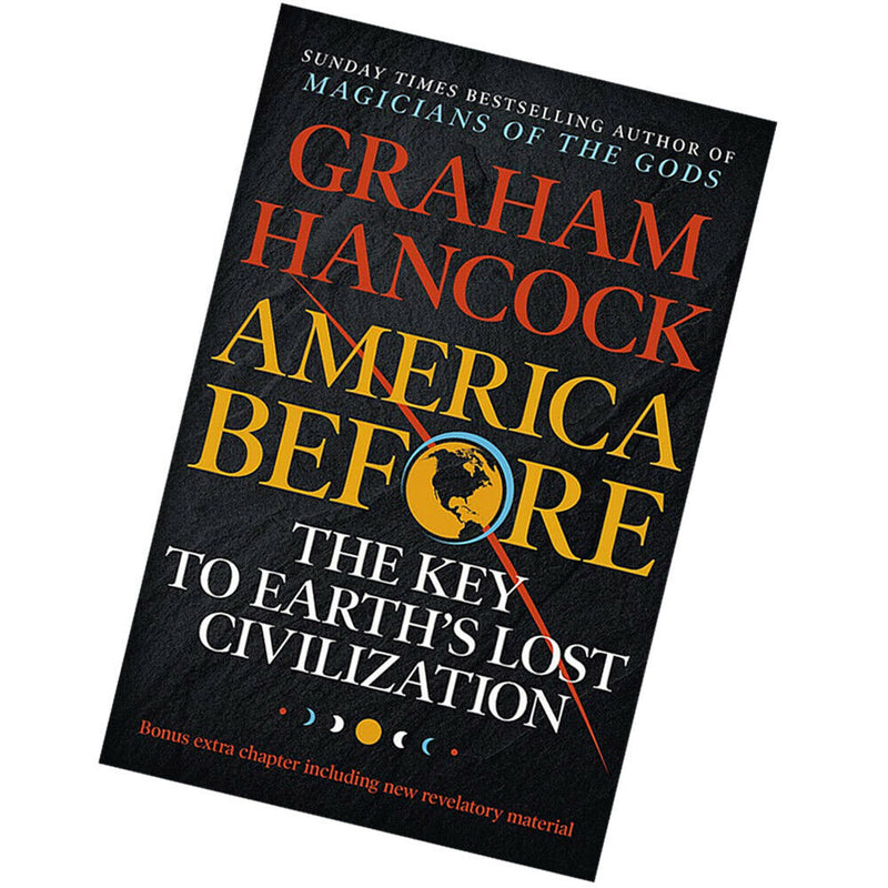 Paperback book titled "America Before" by Graham Hancock, exploring Earth's lost civilization, published by Hodder.