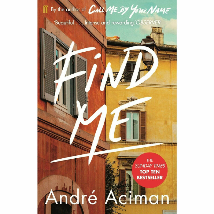 Call Me By Your Name Book Series 2 Books Collection Set By Andre Aciman ( Find Me, Call Me By Your Name) - The Book Bundle