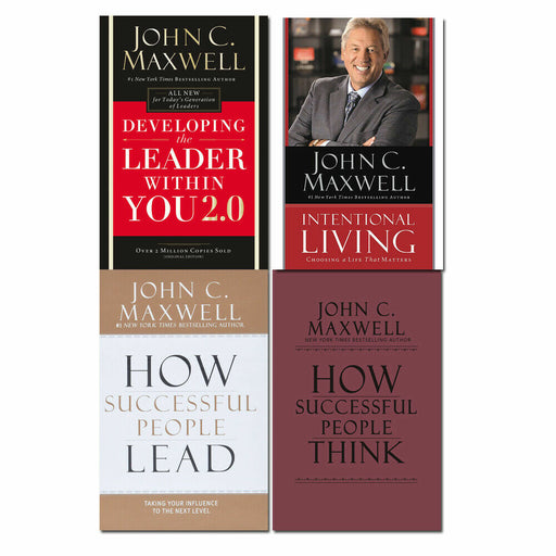 John C Maxwell Collection 4 Books Set (Developing the Leader Within You 2.0,  How Successful People Lead, How Successful People Think, Intentional Living) - The Book Bundle