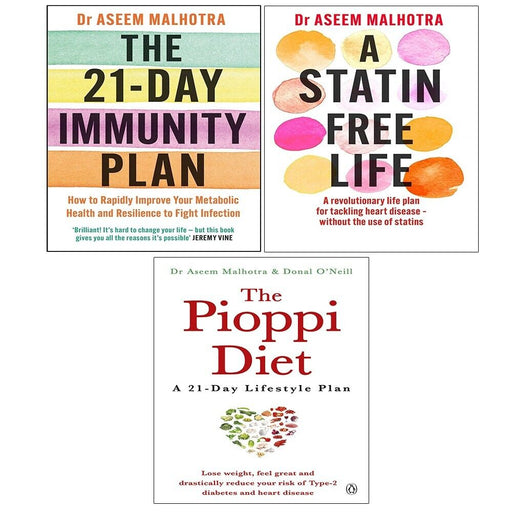 Dr Aseem Malhotra Collection 3 Books Set (The Pioppi Diet, The 21-Day Immunity Plan, A Statin-Free Life) - The Book Bundle