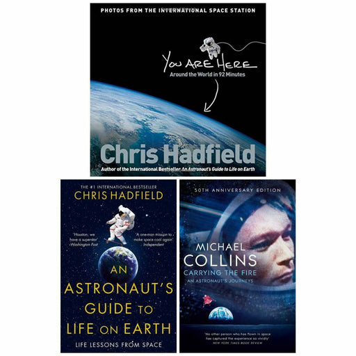 An Astronaut's Guide,You Are Here,Carrying the Fire 3 Books Collection Set - The Book Bundle