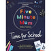 Five Minute Mum 2 books collection set by Daisy Upton (Time For School, Give Me) - The Book Bundle