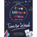 Five Minute Mum 2 books collection set by Daisy Upton (Time For School, Give Me) - The Book Bundle