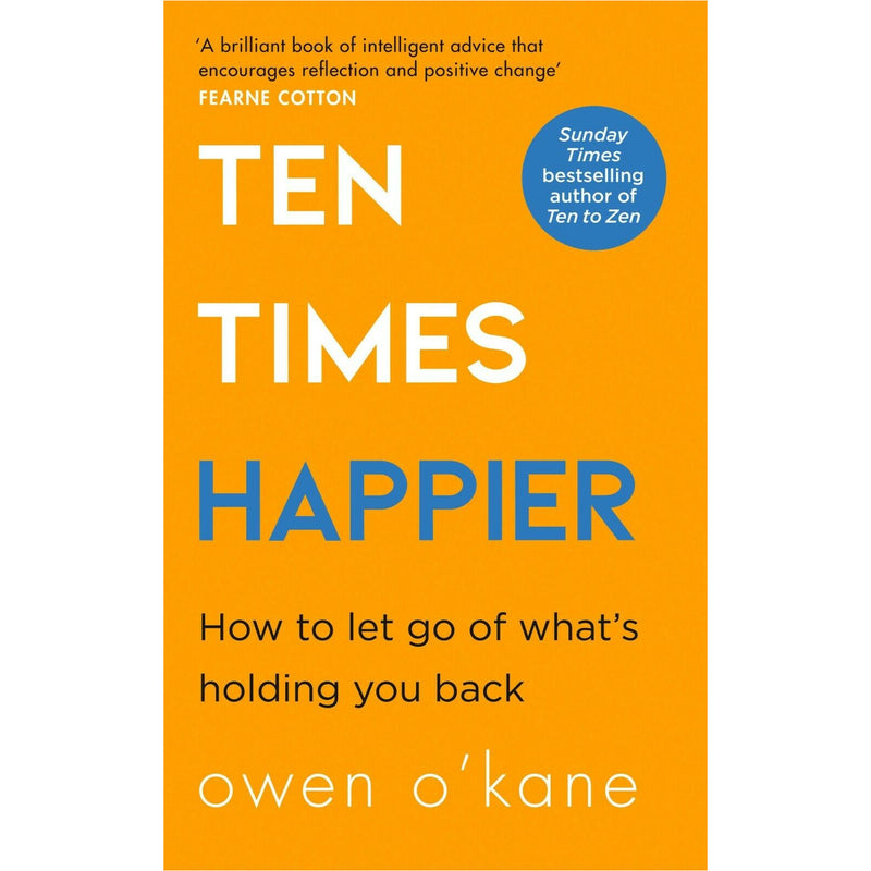 Stop Thinking Start Living, 10% Happier, Ten Times Happier, Fully Human 4 Books Collection Set - The Book Bundle