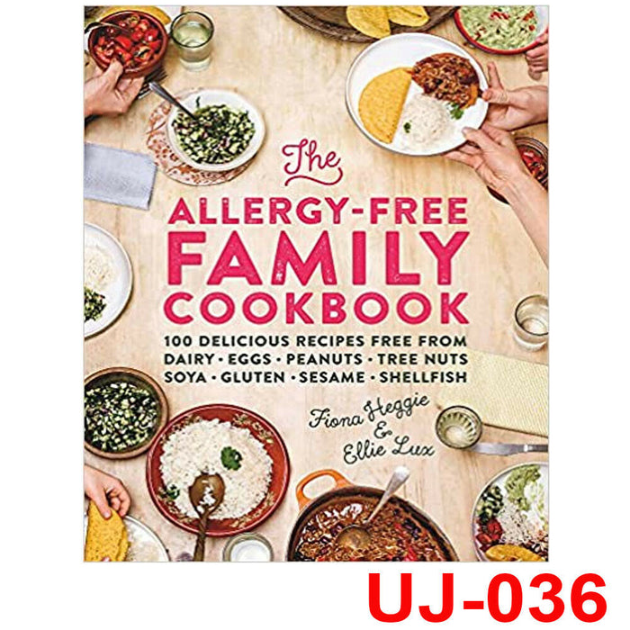 The Allergy-Free Family Cookbook: 100 delicious recipes free from dairy, eggs, peanuts, tree nuts, soya, gluten, sesame and shellfish - The Book Bundle