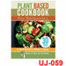 Plant Based - 5 Ingredients. Knives , heal your . 30 minutes or less - The Book Bundle