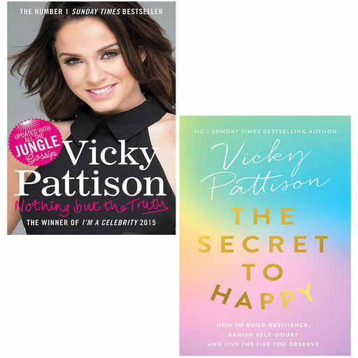 Vicky Pattison 2 Books Collection Set (Secret to Happy, Nothing But the Truth) - The Book Bundle