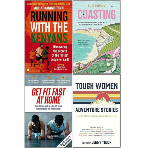 Running with the Kenyans, Coasting, Get Fit Fast At Home,Tough Women 4 Books Set - The Book Bundle