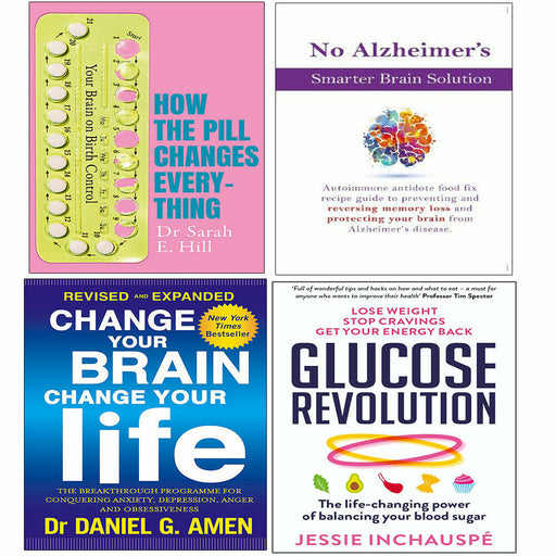 Pill Changes Everything,No Alzheimer,Change Your Brain,Glucose Revolution 4 Book - The Book Bundle