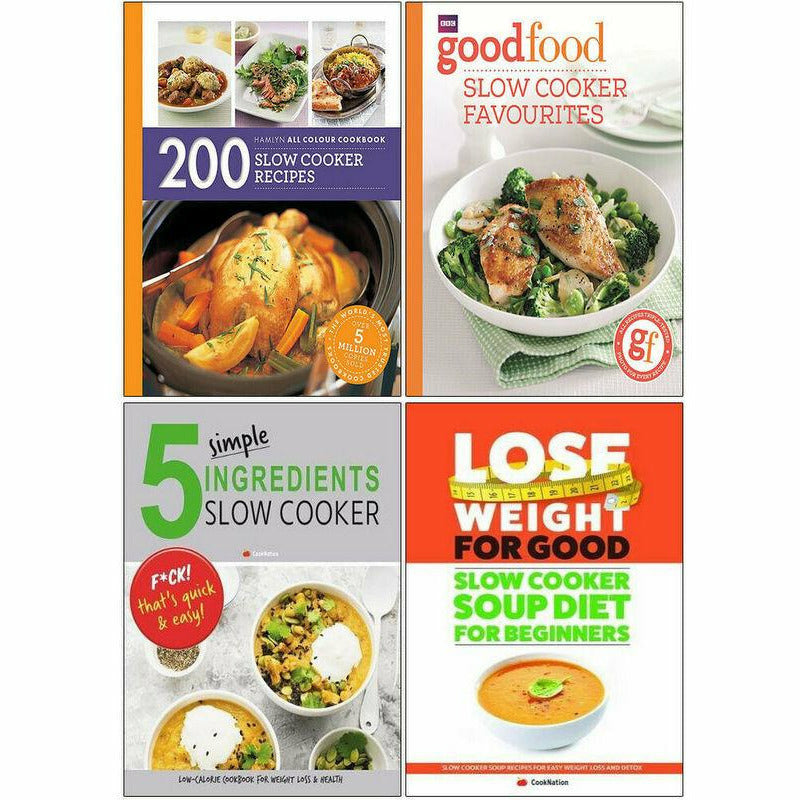 200 Recipes, Good Food, 5 Simple Ingredients & Slow Cooker Soup 4 Books Set NEW - The Book Bundle