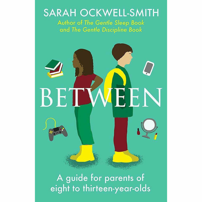 Sarah Ockwell-Smith 4 Books Collection Set (Second,Gentle Sleep,Disciplin,Between) - The Book Bundle