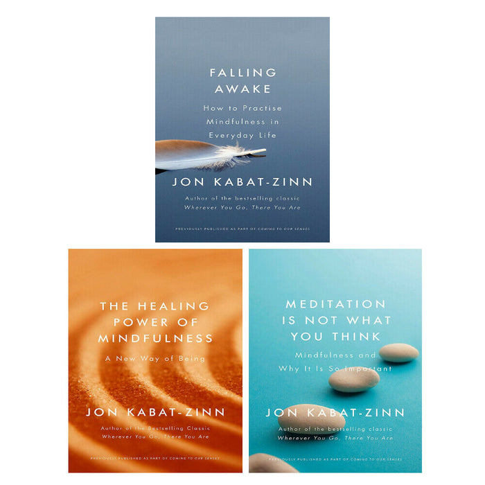 Coming to Our Senses By Jon Kabat-Zinn 3 Books Collection Set (Falling Awake, Mindfulness, Meditation ) - The Book Bundle